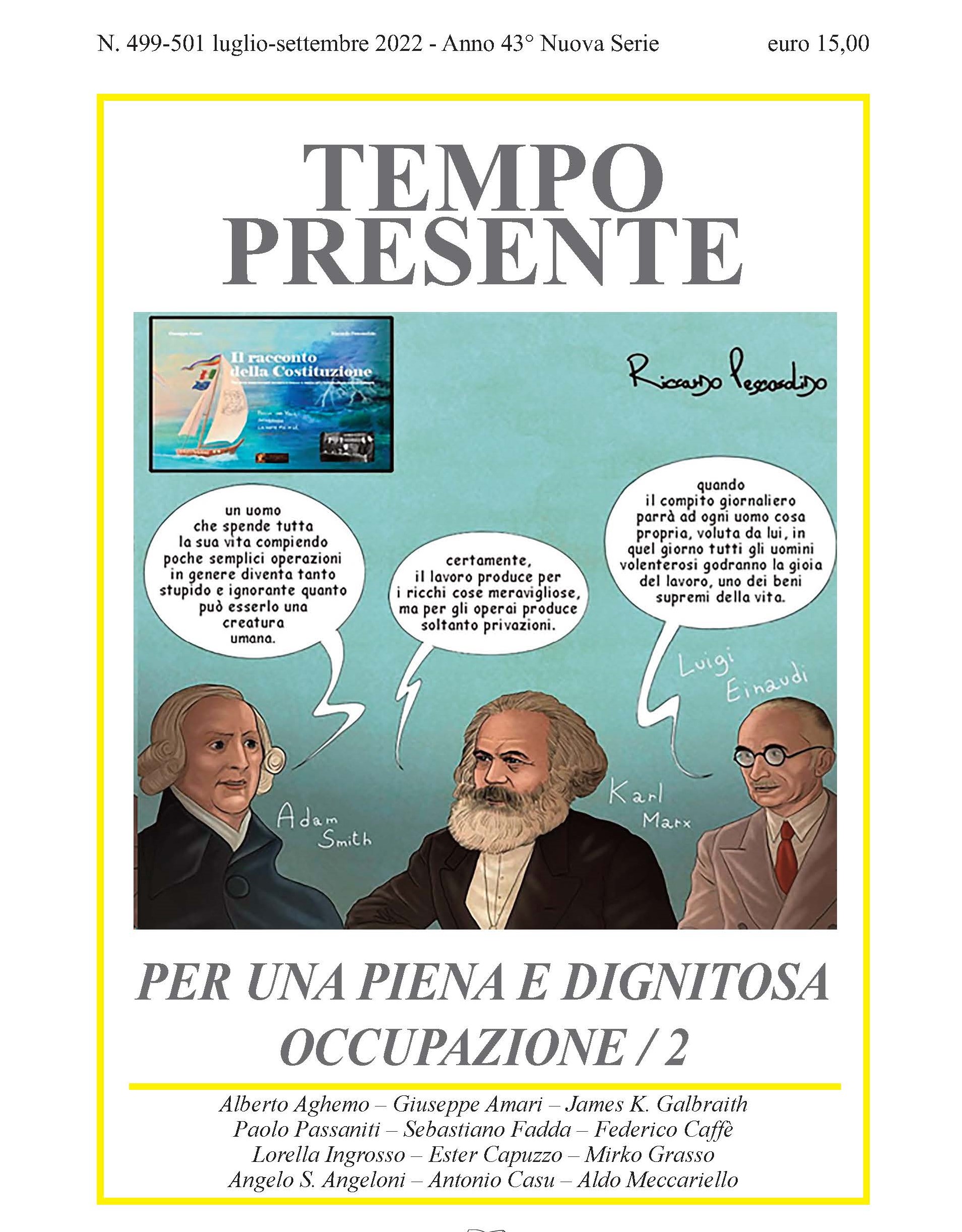 E’ uscito il nuovo numero di “TEMPO PRESENTE” – Per una piena e dignitosa occupazione/2