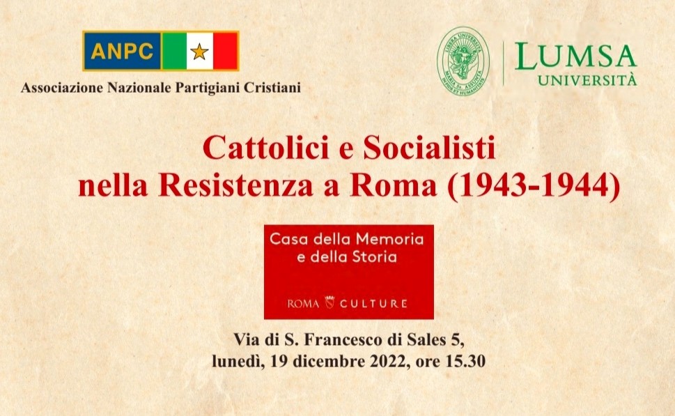 CATTOLICI E SOCIALISTI NELLA RESISTENZA A ROMA (1943- 1944)