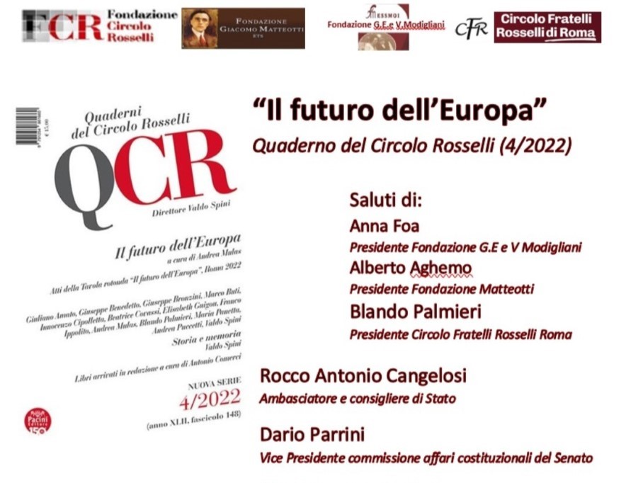 Presentazione del “Quaderno del Circolo Rosselli” – IL FUTURO DELL’EUROPA – Roma, martedì 14 marzo 2023, ore 17 in Via dell’Arco del Monte, 99/a