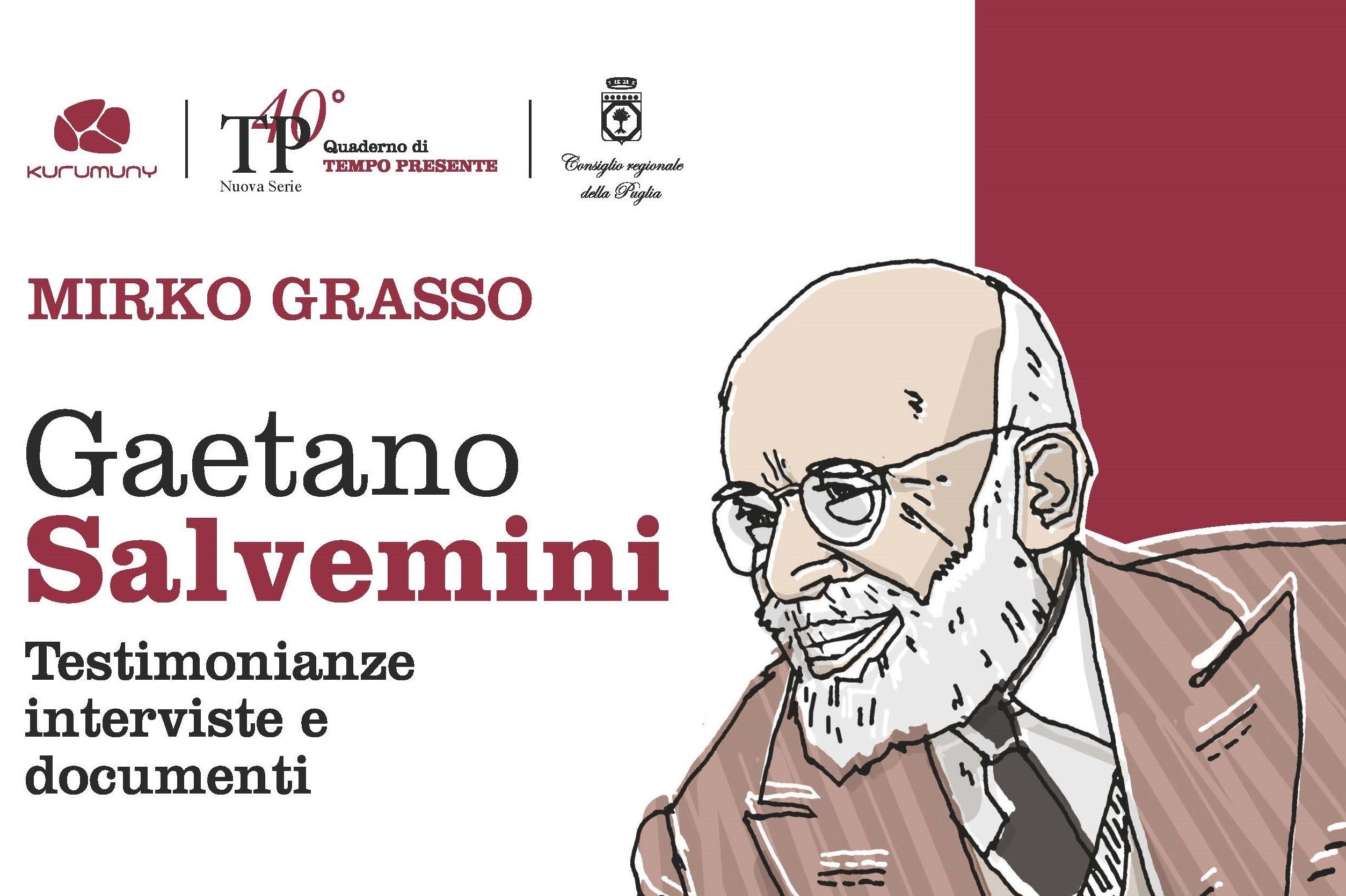 È uscito il “Quaderno” numero 1/2023 di TEMPO PRESENTE, dal titolo GAETANO SALVEMINI. TESTIMONIANZE INTERVISTE E DOCUMENTI, di Mirko Grasso in collaborazione con Alberto Aghemo