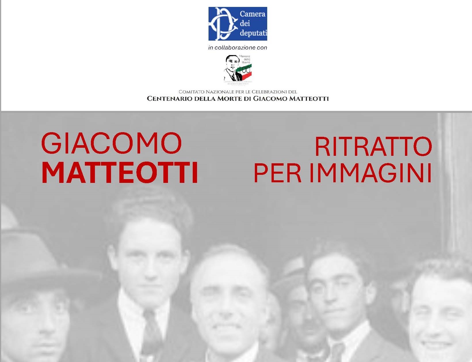 EVENTO RINVIATO**** – “GIACOMO MATTEOTTI. RITRATTO PER IMMAGINI”