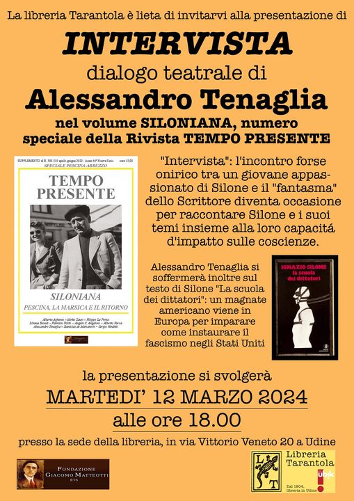 Il 12 marzo 2024 alle 18:00, presso la Libreria Tarantola di Udine, si è parlato di “Tempo Presente” e di Ignazio Silone con Alessandro Tenaglia
