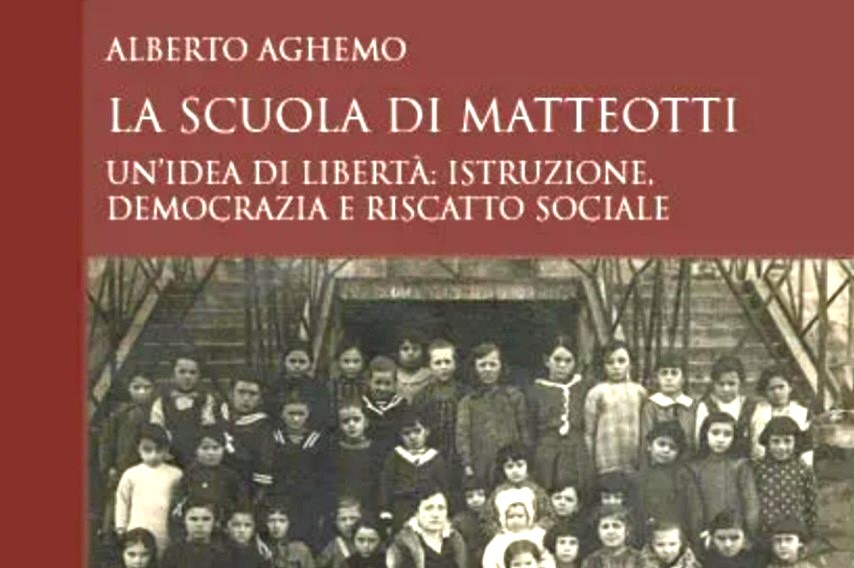 NOVITÀ EDITORIALE – È uscito per i tipi di Rubbettino il nuovo saggio di Alberto Aghemo LA SCUOLA DI MATTEOTTI. Un’idea di libertà: istruzione, democrazia e riscatto sociale