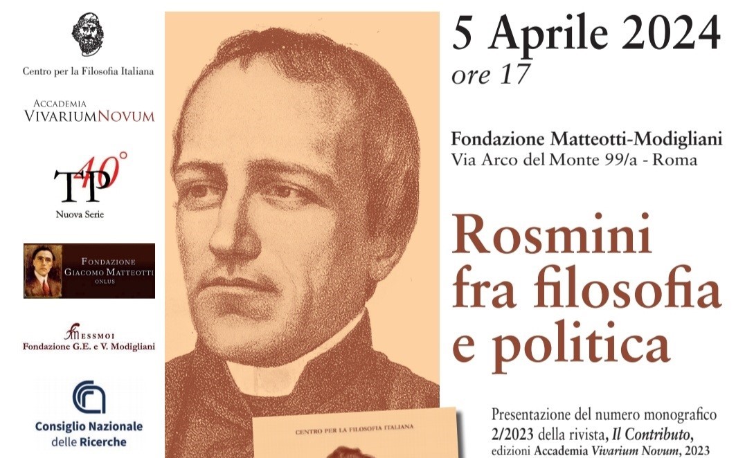 Venerdì 5 aprile 2024 alle 17:00 nella sede di via dell’Arco del Monte 99/a in Roma si è tenuto l’incontro “ROSMINI FRA FILOSOFIA E POLITICA” presentazione del numero monografico 2/2023 della rivista “il Contributo”