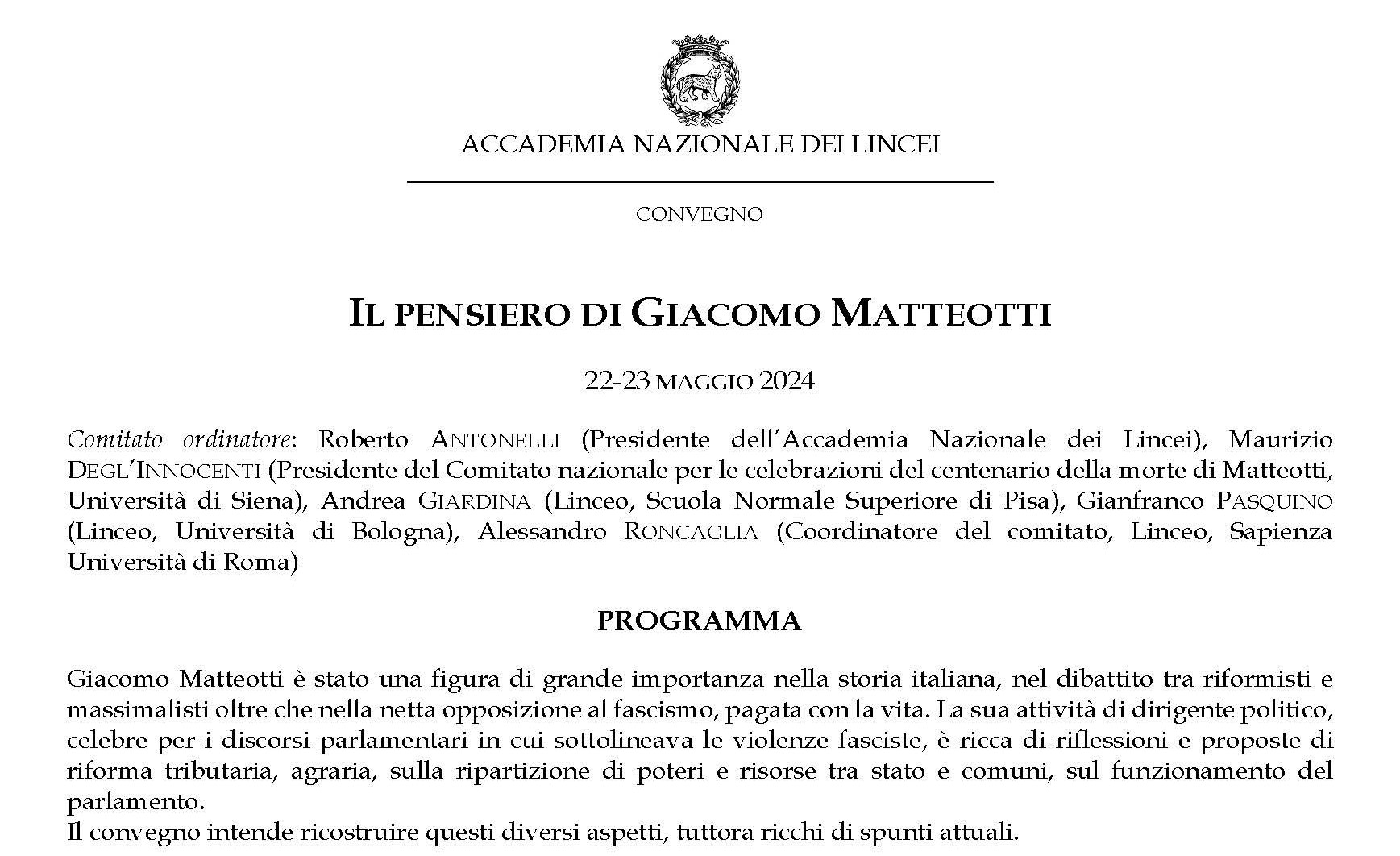 IL PENSIERO DI GIACOMO MATTEOTTI è il titolo del convegno tenuto a Roma, presso l’Accademia Nazionale dei Lincei nei giorni 22-23 maggio 2024