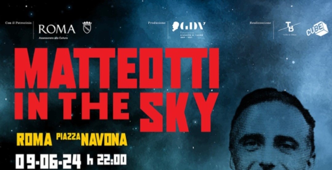 Domenica 9 giugno dalle 22:00, presso Palazzo Braschi – Piazza Navona – MATTEOTTI IN THE SKY