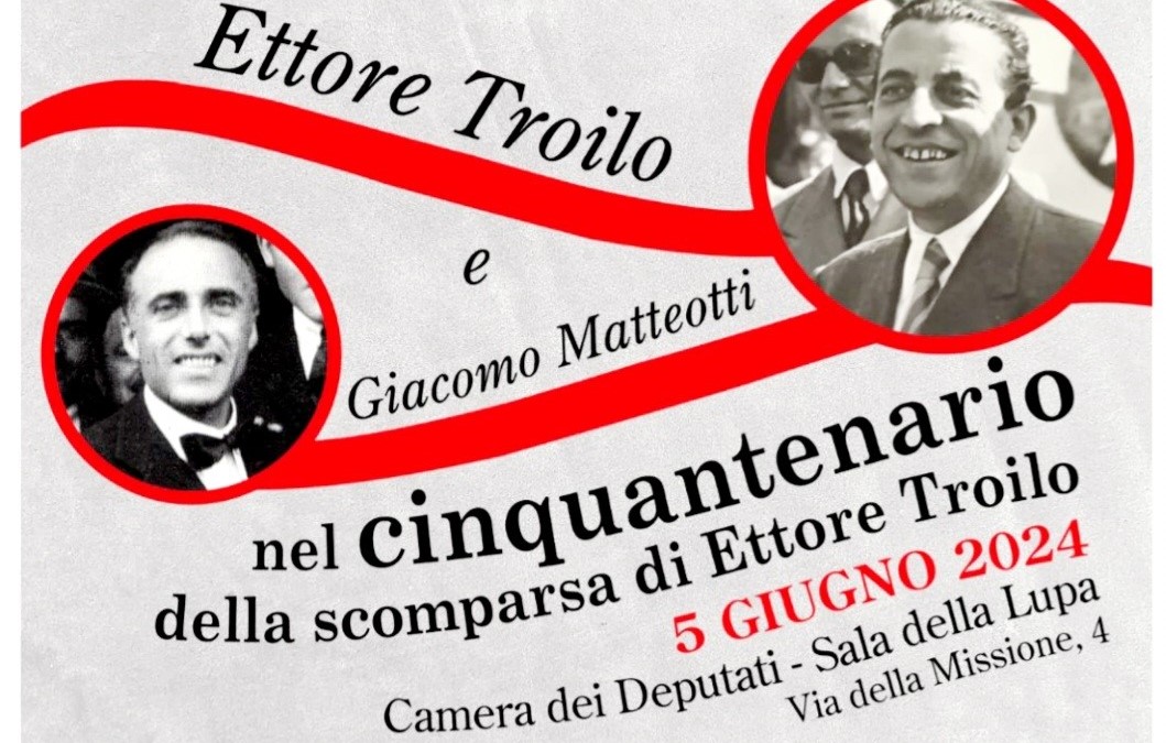 Mercoledì 5 giugno 2024, presso la Sala della Lupa della Camera dei deputati, con ingresso da Via della Missione n. 4 in Roma, la Fondazione Brigata Maiella ha organizzato il convegno IL SOCIALISMO RIFORMISTA NELLA STORIA D’ITALIA. ETTORE TROILO E GIACOMO MATTEOTTI, nel cinquantesimo della scomparsa di Ettore Troilo