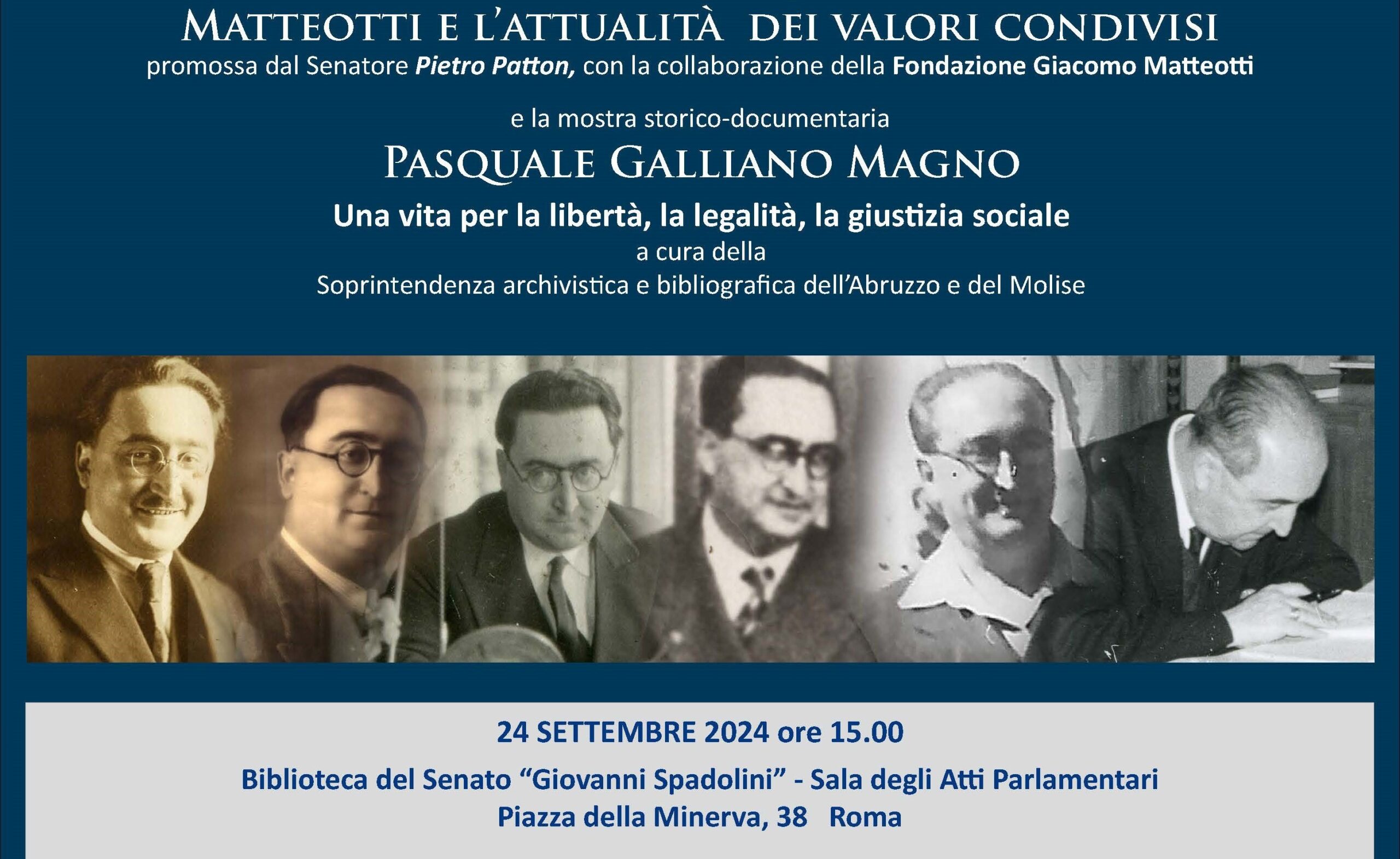 Mercoledì 24 settembre alle 15:00 presso la Sala degli Atti parlamentari della Biblioteca Spadolini del Senato, in piazza della Minerva 38, si è tenuto il convegno MATTEOTTI E L’ATTUALITÀ DEI VALORI CONDIVISI