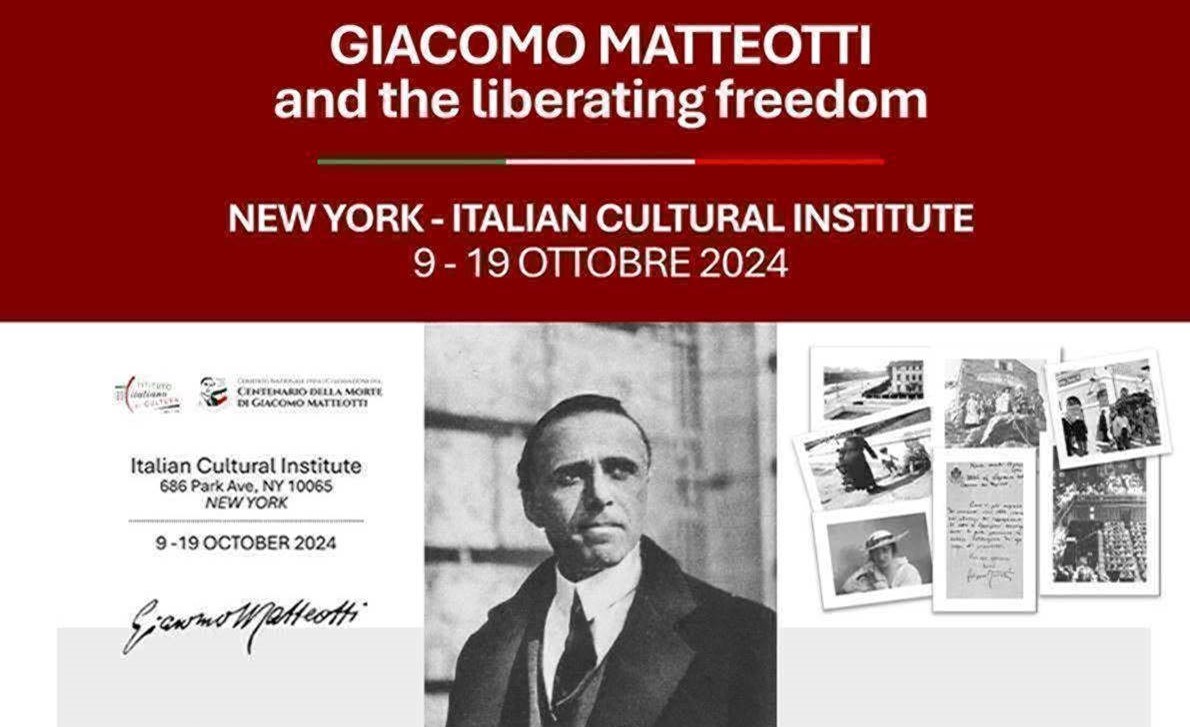 Mercoledì 9 ottobre 2024 si è inaugurato, presso l’Istituto Italiano di Cultura di New York, un nuovo allestimento della mostra GIACOMO MATTEOTTI and the Liberating Freedom