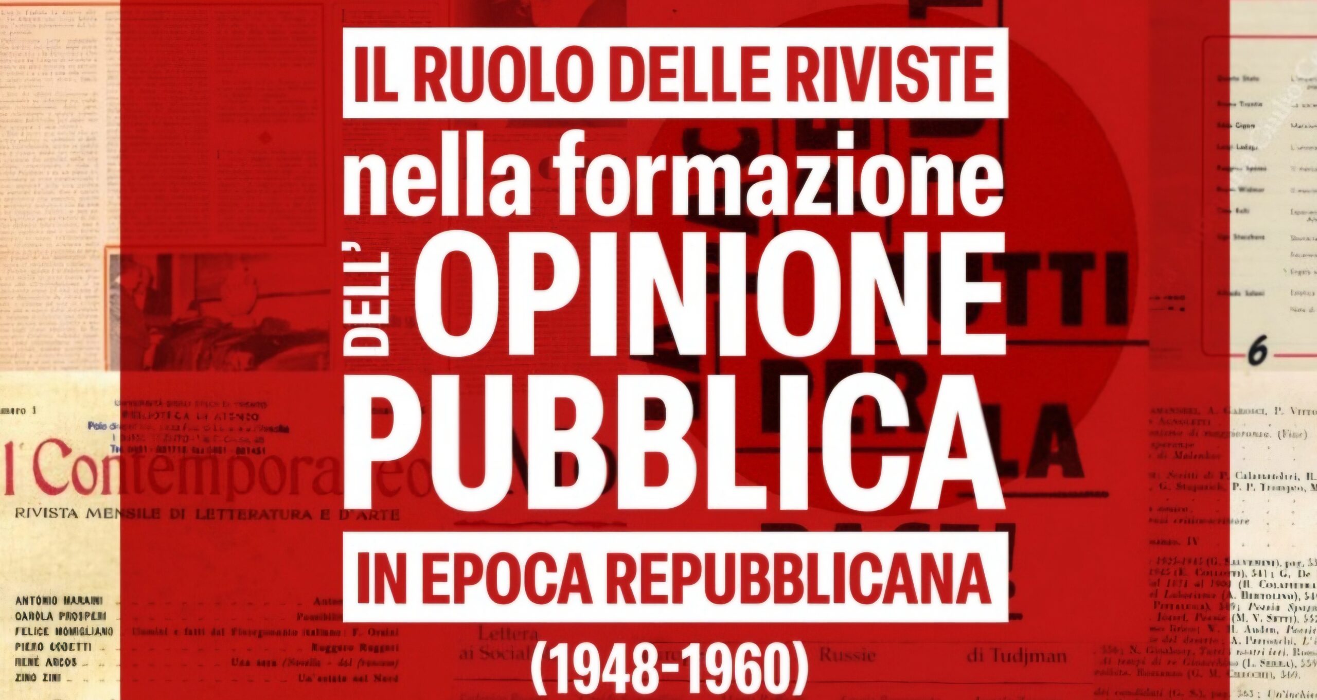 Martedì 26 novembre 2024 si è tenuto alla Camera dei deputati, nella Sala Matteotti di Palazzo Theodoli, il convegno IL RUOLO DELLE RIVISTE NELLA FORMAZIONE DELL’OPINIONE PUBBLICA in epoca repubblicana (1948-1960)