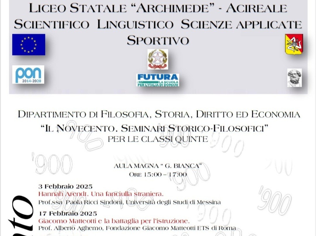 Lunedì 17 febbraio 2025 alle 15, presso il Liceo “Archimede” di Acireale, in collaborazione con FUTURA e con gli enti locali, per il ciclo di seminari sul Novecento, si tiene l’incontro di formazione sul tema GIACOMO MATTEOTTI E LA BATTAGLIA PER L’ISTRUZIONE
