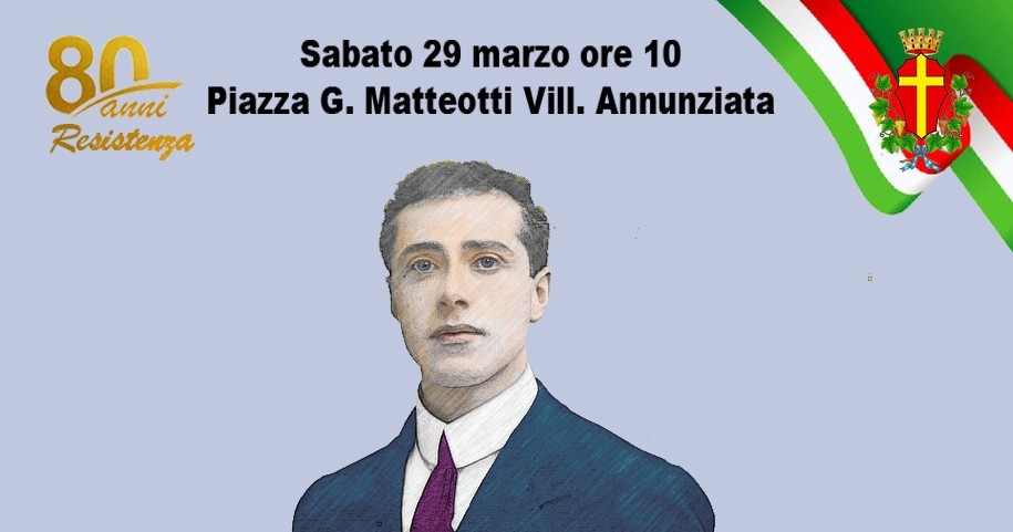 Sabato 29 marzo alle 10, in piazza Matteotti a Messina, si è inaugurata un’epigrafe in onore di Giacomo Matteotti nel centenario della morte