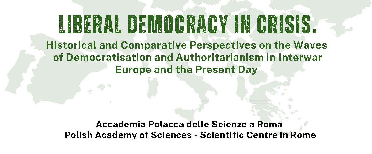 Giovedì 10 e venerdì 11 aprile 2025 nella sede di Vicolo Doria 2, in Roma, l’Accademia Polacca delle Scienze organizza il convegno internazionale sul tema DEMOCRAZIA LIBERALE IN CRISI. Prospettive storiche comparative