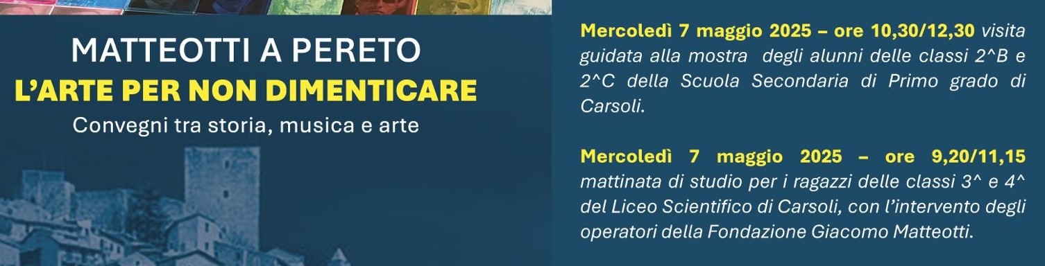 Mercoledì 7 maggio dalle 9.20 a Carsoli, nella sede del Liceo Scientifico, in Piazza della Libertà, a cura della Fondazione Giacomo Matteotti si è tenuta la MATTINATA DI STUDI SU GIACOMO MATTEOTTI. Incontro con le scuole