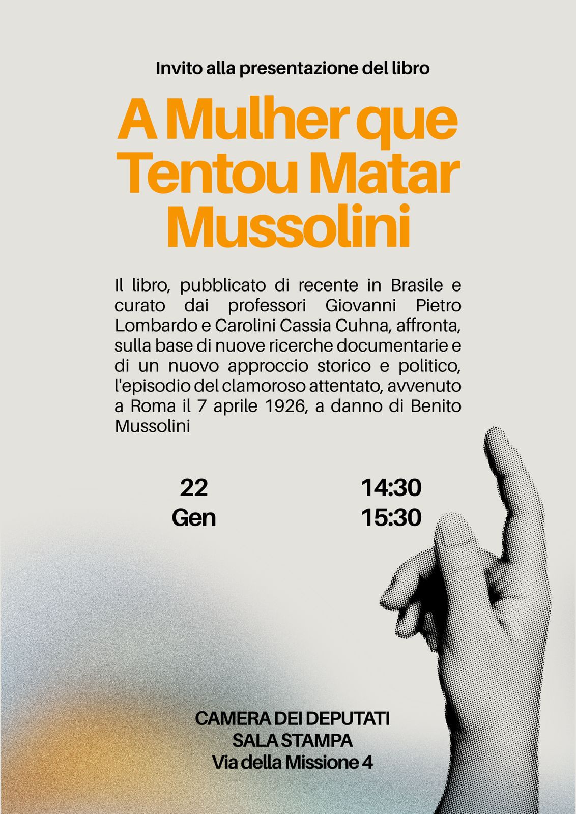 Giovedì 22 gennaio alla Sala stampa della Camera dei deputati presentata l’edizione brasiliana del saggio di Giovanni Pietro Lombardo e Carolini Cassia Cuhna su Violet Gibson “La donna che tentò di uccidere Mussolini”