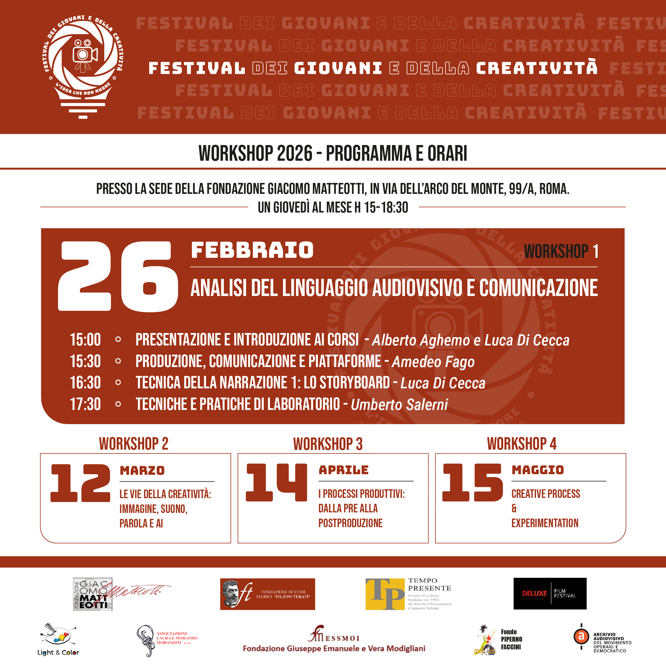 Giovedì 26 febbraio dalle 15:00 PRIMO WORKSHOP del ciclo organizzato per il FESTIVAL GIOVANI E CREATIVITÀ – “L’idea che non muore”