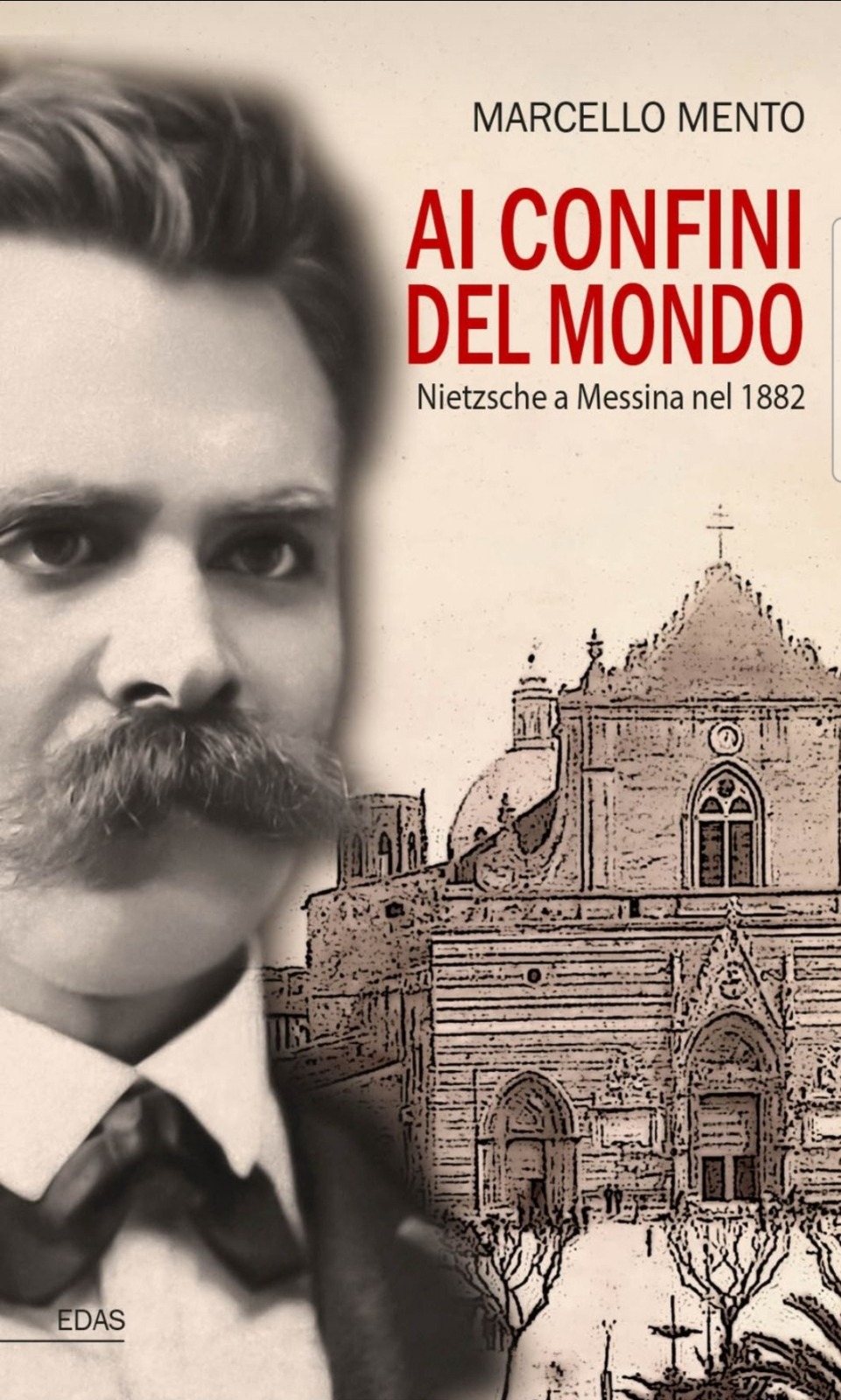 Venerdì 27 marzo 2026 alle 17:30, nella sede di via dell’Arco del Monte 99/a in Roma, presentato il libro di Marcello Mento AI CONFINI DEL MONDO. Nietzsche a Messina nel 1882