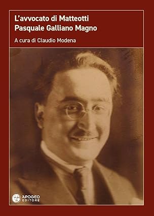 Mercoledì 15 aprile, presso la Sala Consiliare del Comune di Penne dalle 10:30, presentato il libro di Claudio Modena, “L’avvocato di Matteotti. Pasquale Galliano Magno”