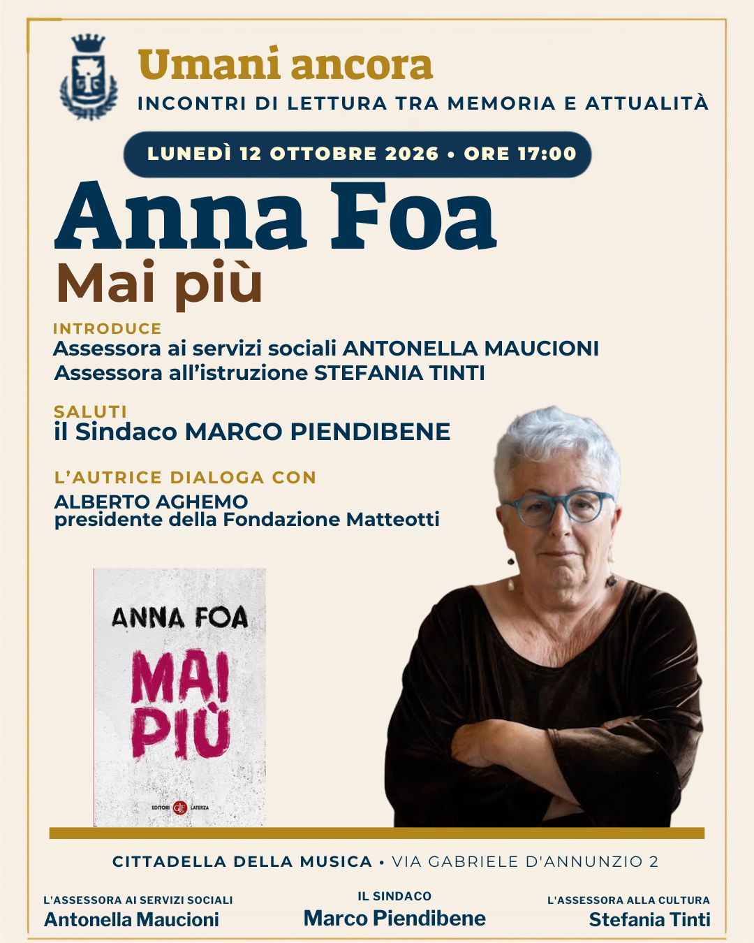 Lunedì 12 ottobre alle 17:00 presso la Cittadella della musica in via Gabriele D’Annunzio 2, a Civitavecchia, si presenta il saggio di Anna Foa MAI PIÙ (Laterza 2026)